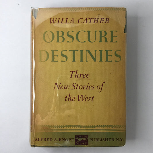 Obscure Destinies - Willa Cather - 1st Edition - 1930