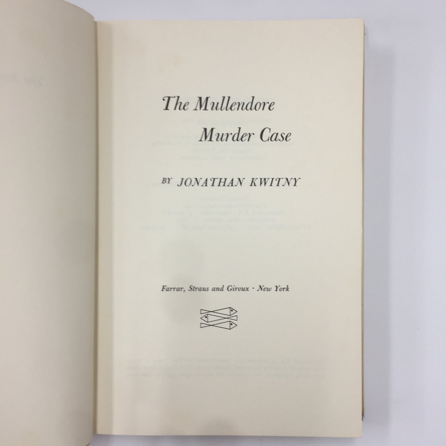 The Mullendore Murder Case - Jonathan Kwitny - 3rd Printing - 1975