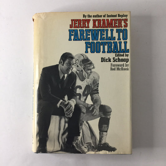 Jerry Kramer’s Farewell To Football - Dick Schaap - 1st Edition - 1969