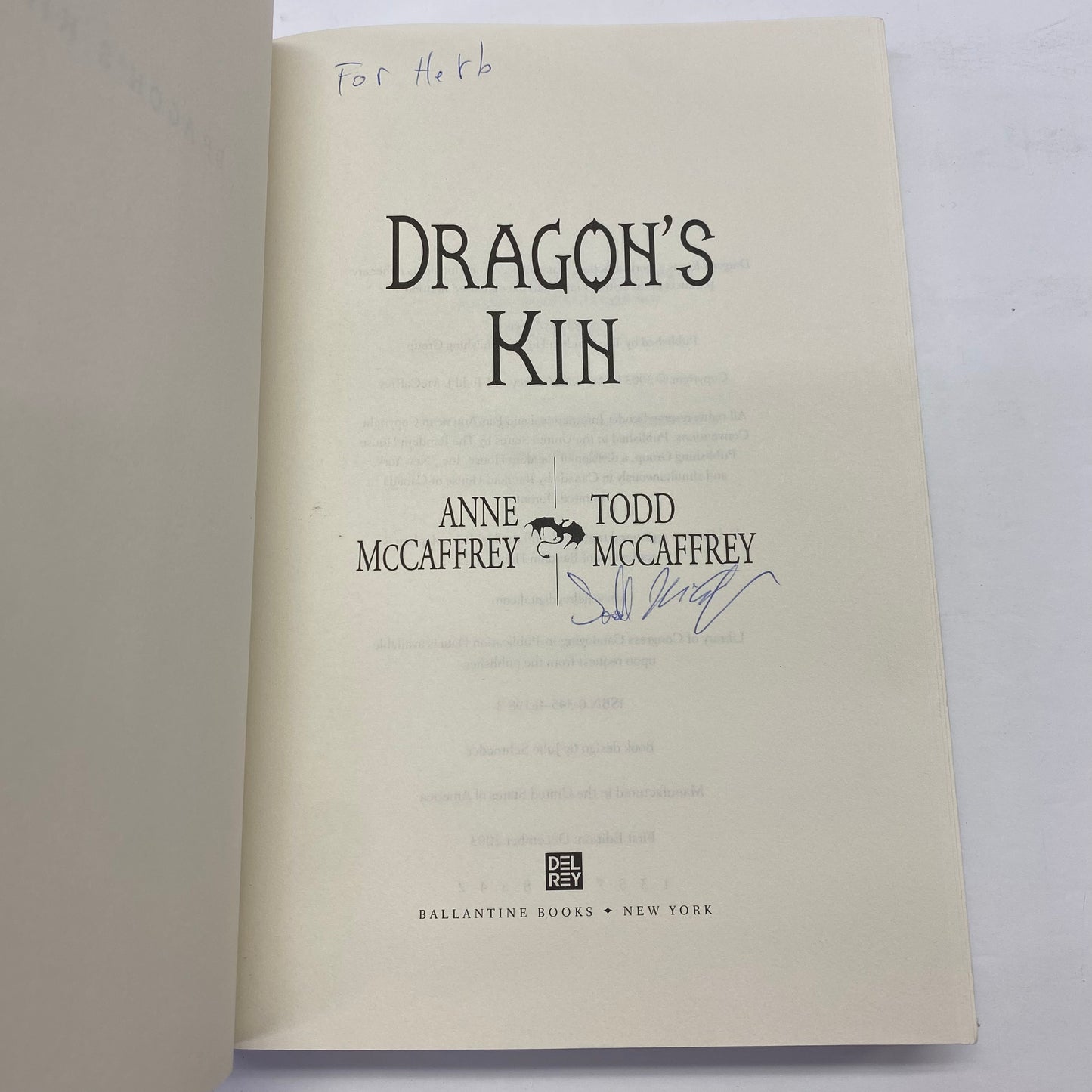 Dragon’s Kin - Anne McCaffrey and Todd McCaffrey - 1st Edition - Signed - 2003