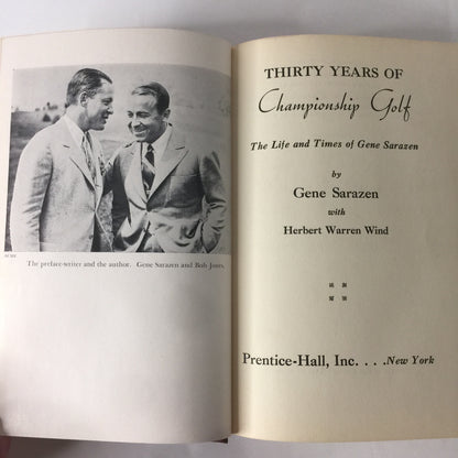 Thirty Years of Championship Golf - Gene Sarazen - 1st Edition - 1950