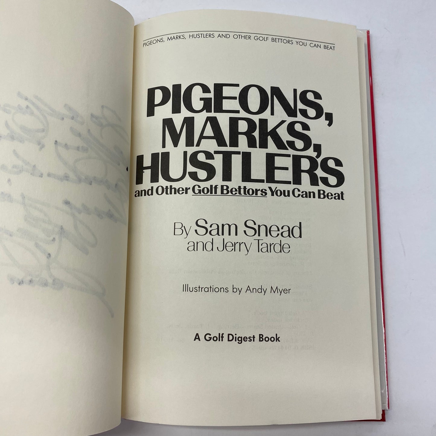 Pigeons, Marks, Hustler - Sam Snead - Inscribed - 1986