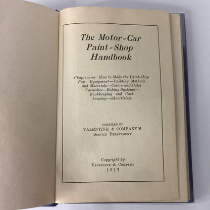 The Motor Car Paint Shop Handbook - Valentine and Company - 1917