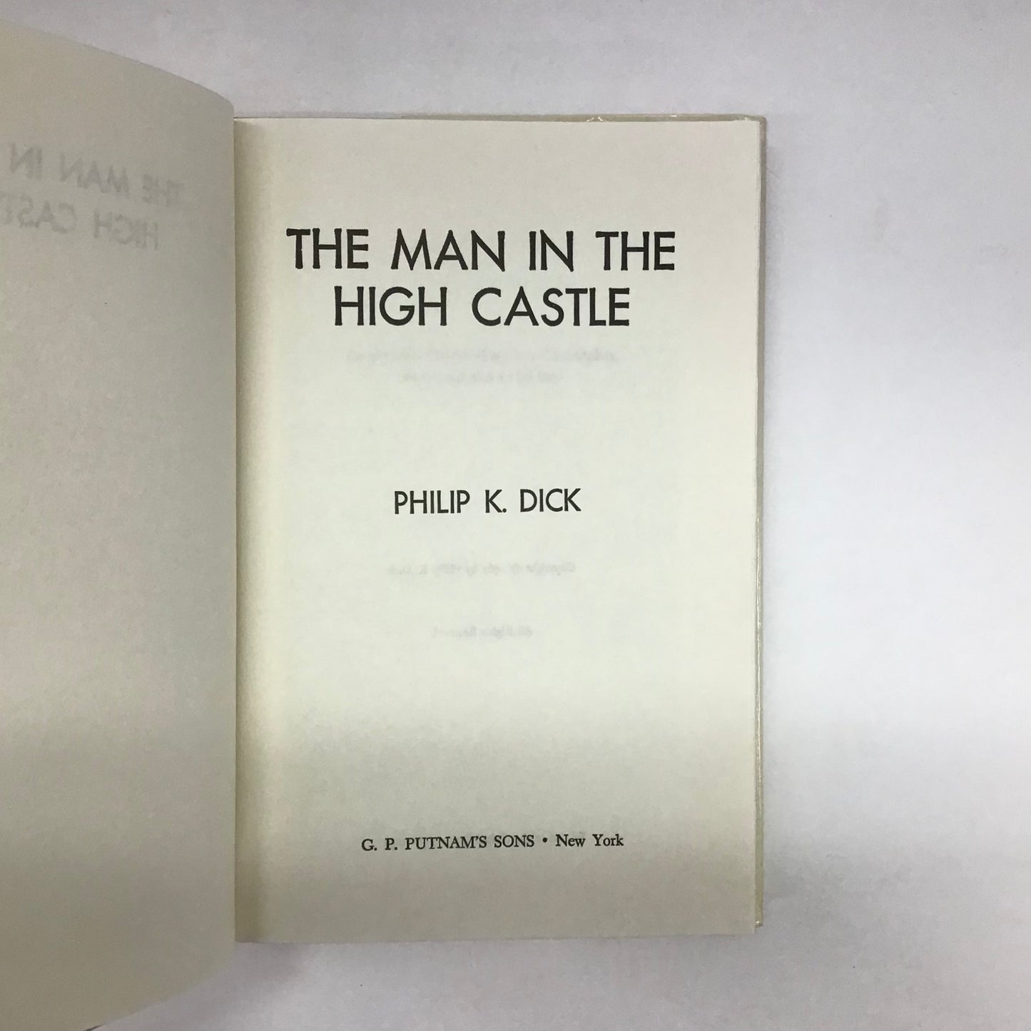 The Man in the High Castle - Philip K. Dick - Book Club Edition - 1962