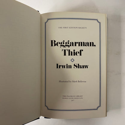 Beggarman Thief - Irwin Shaw - 1st Limited Edition - Franklin Library - 1977