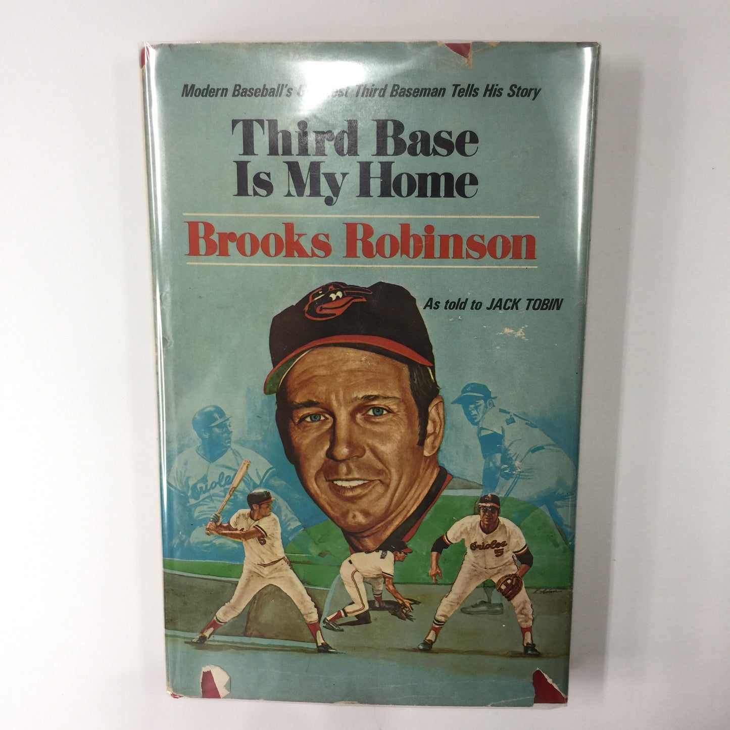 Third Base Is My Home - Brooks Robinson - Signed - 1974