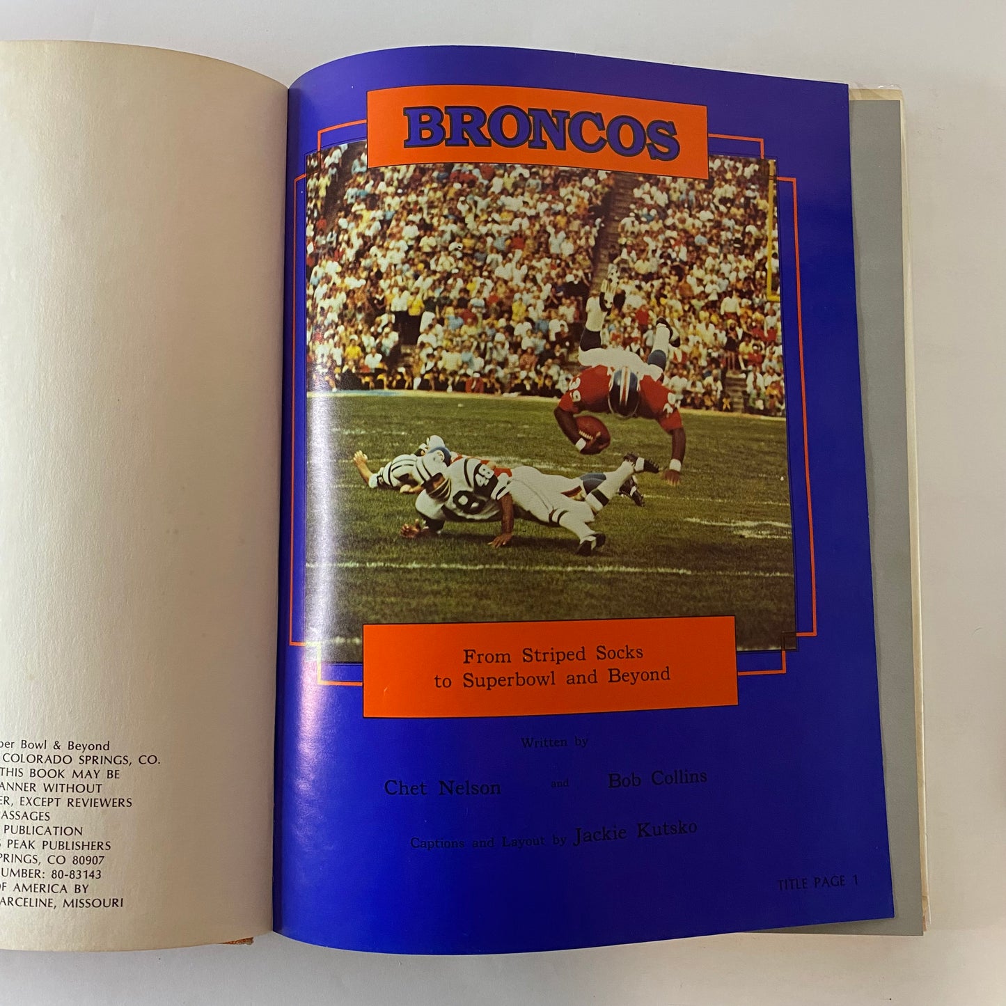 Broncos, From Striped Socks to Super Bowl and Beyond - Chet Nelson and Bob Collins - 1980