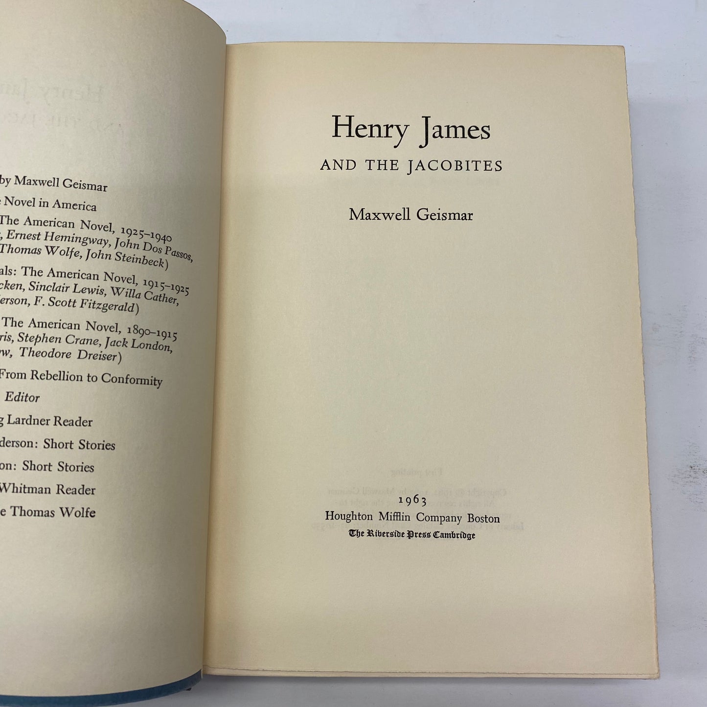 Henry James and the Jacobites - Maxwell Geismar - 1st Edition - 1963