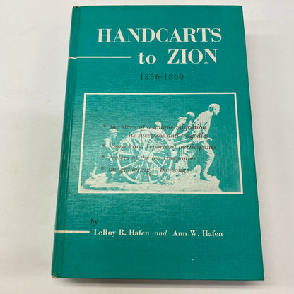 Handcarts to Zion - LeRoy R. Hafen and Ann W. Hafen - 3rd Print - 1976