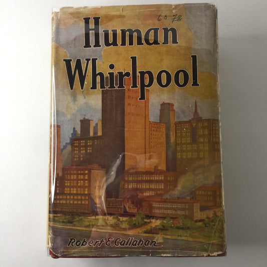 Human Whirlpool - Robert E. Callahan - Autopen Note and Signature - 1946