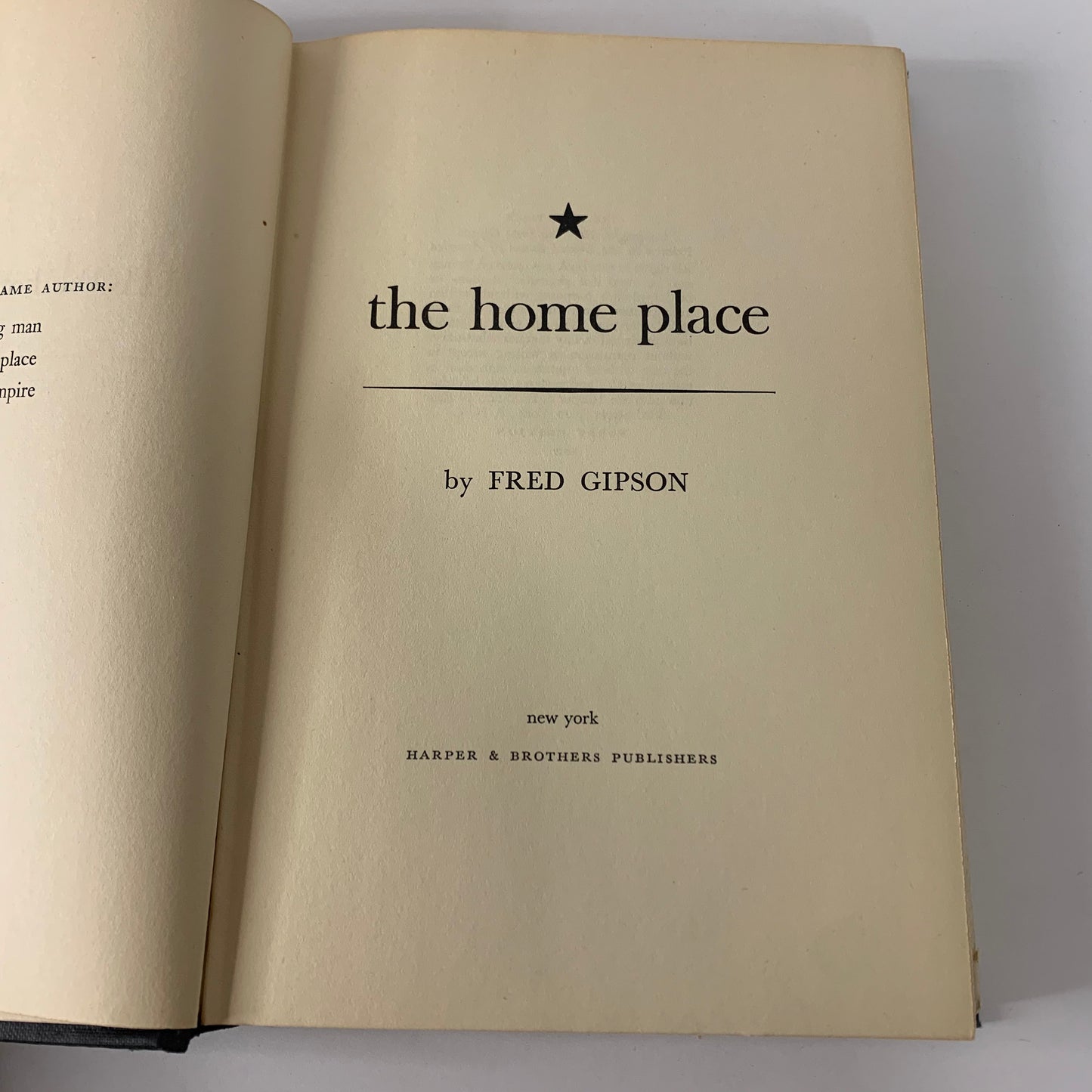 The Home Place - Fred Gipson - 1st Edition - Signed - 1950