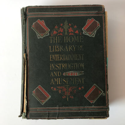 The Home Library of Entertainment Instruction and Amusement - Thomas Sheppard Meek - 1902