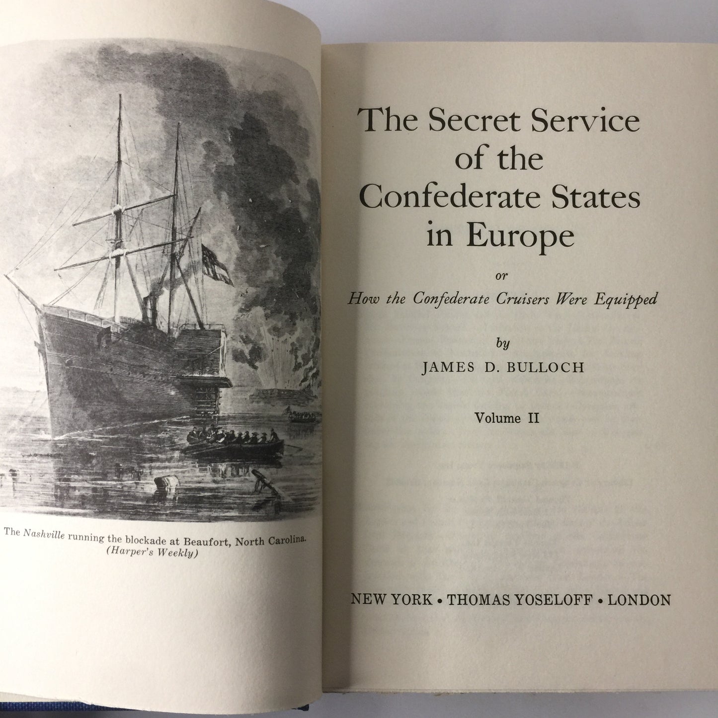 Secret Service of Confederate States in Europe - James D. Bulloch - 2 Volumes - 1959