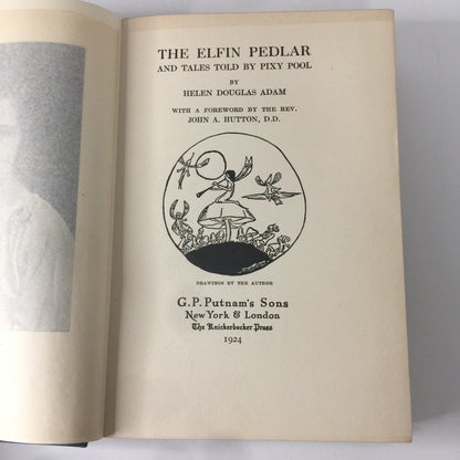 The Elfin Pedlar and Tales Told By Pixy Pool - Helen Douglas Adam - 1st Edition - 1924