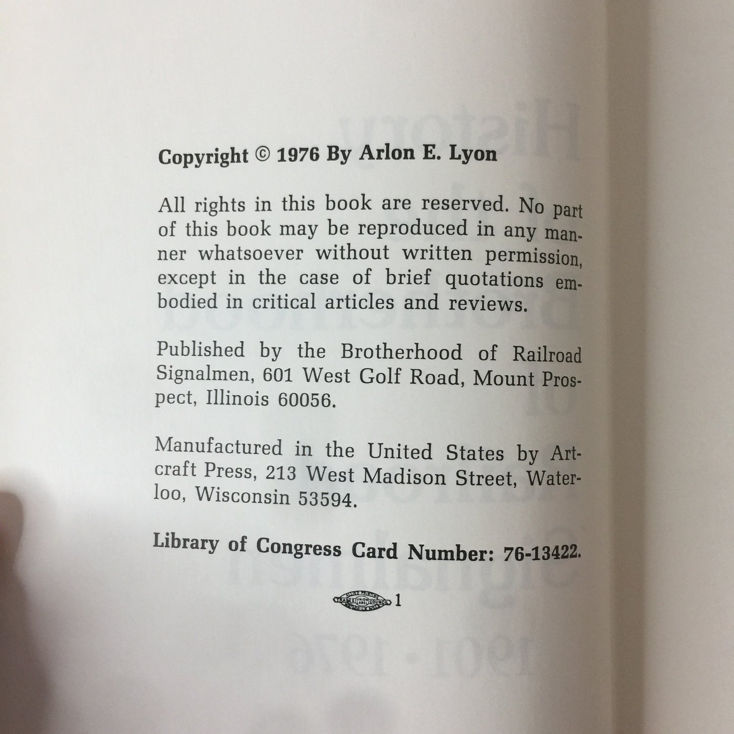 History of the Brotherhood of Railroad Signalmen - A. E. Lyon - 1976