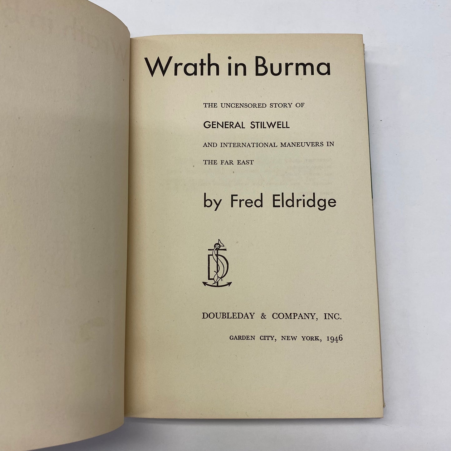 Wrath in Burma - Fred Eldridge - 1st Edition - 1946