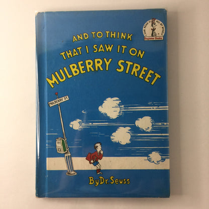 And to Think That I Saw it on Mulberry Street - Dr. Seuss  - Book Club Edition - Early Print - 1964