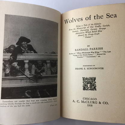 Wolves of the Sea - Randall Parrish - 1st Edition - 1918