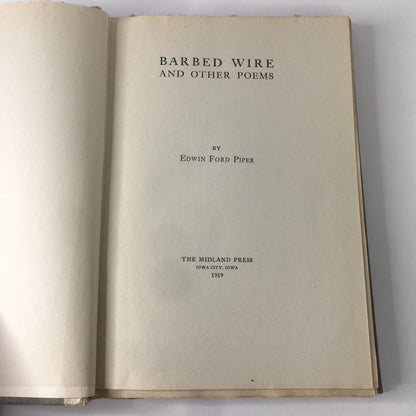 Barbed Wire and Other Poems - Edwin Ford Piper - 1st Edition - Signed - 1919