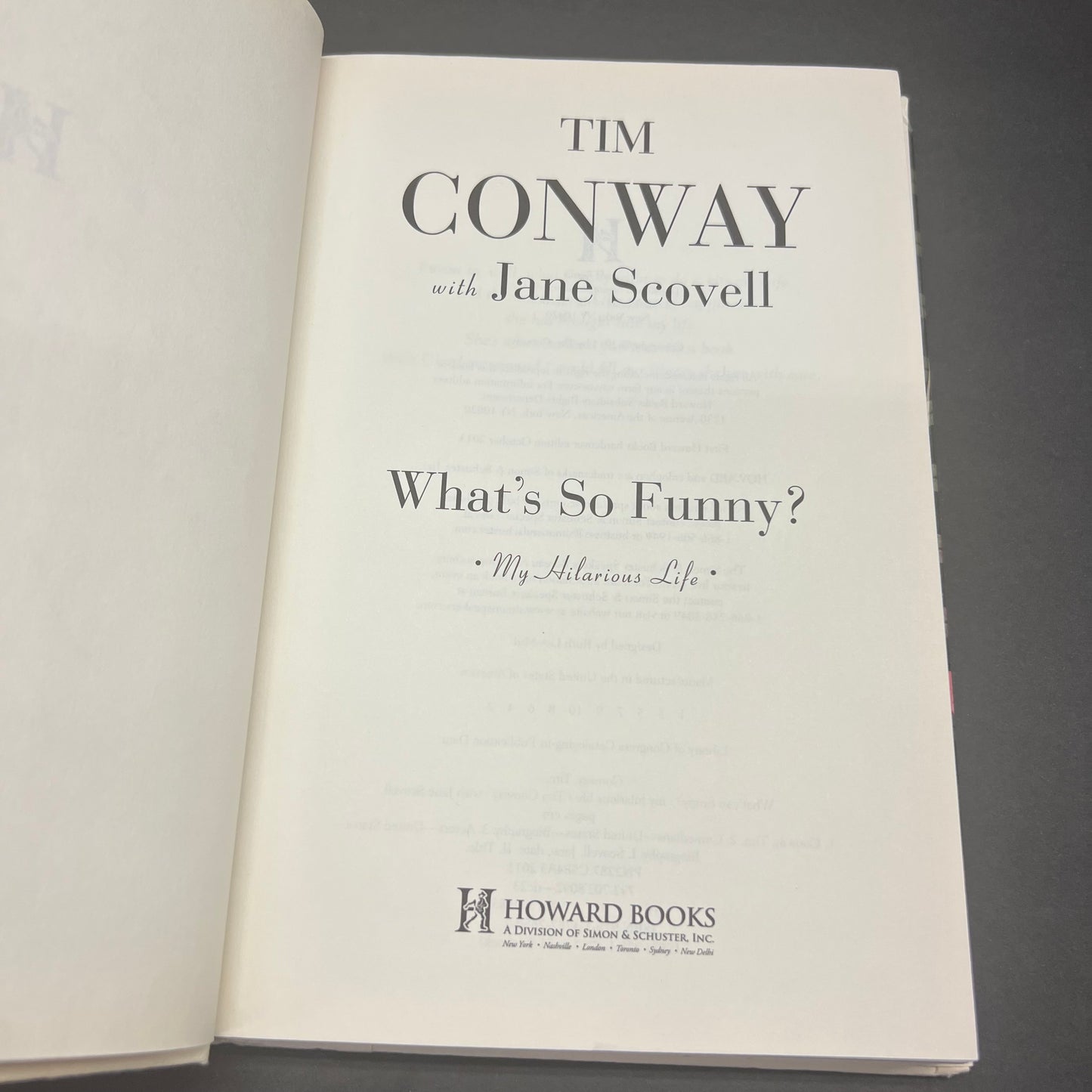 What’s so funny? - Tim Conway - Inscribed - First Edition - 2013