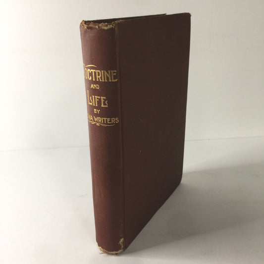 Doctrine and Life by Iowa Writers - Edited by G. L. Broklaw - 1898