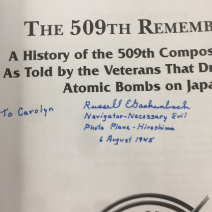 The 509th Remembered - Robert and Amelia Krauss - Signed - 2013