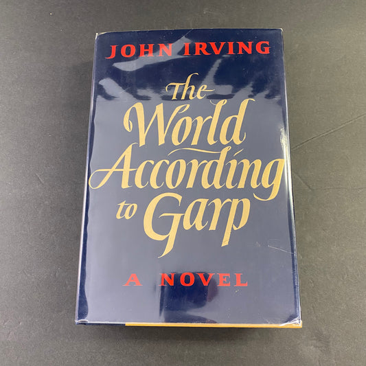 The World According to Garp - John Irving - 1st Edition - 1978