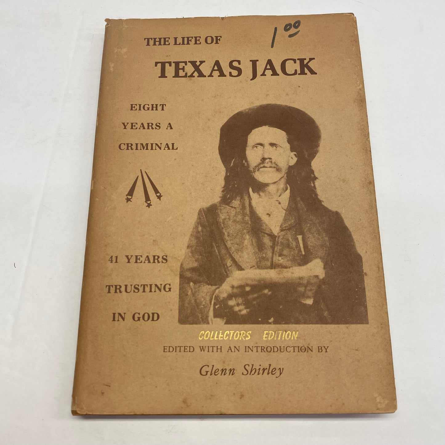 The Life of Texas Jack - Glenn Shirley - Signed - 1973