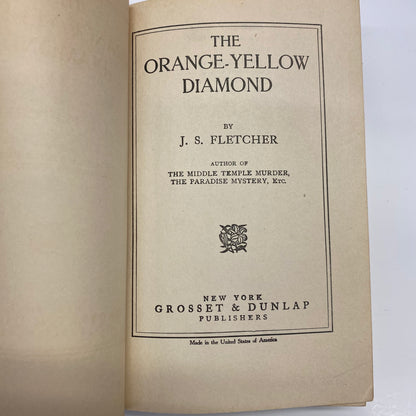 The Orange Yellow Diamond - J. S. Fletcher - 4th Print - 1922