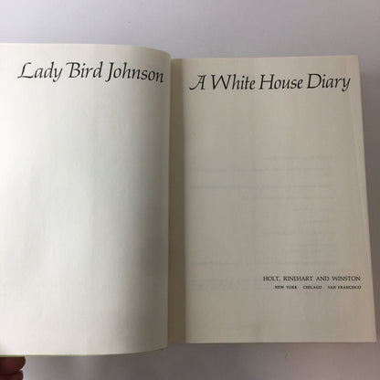 A White House Diary - Lady Bird Johnson - Signed - 1970