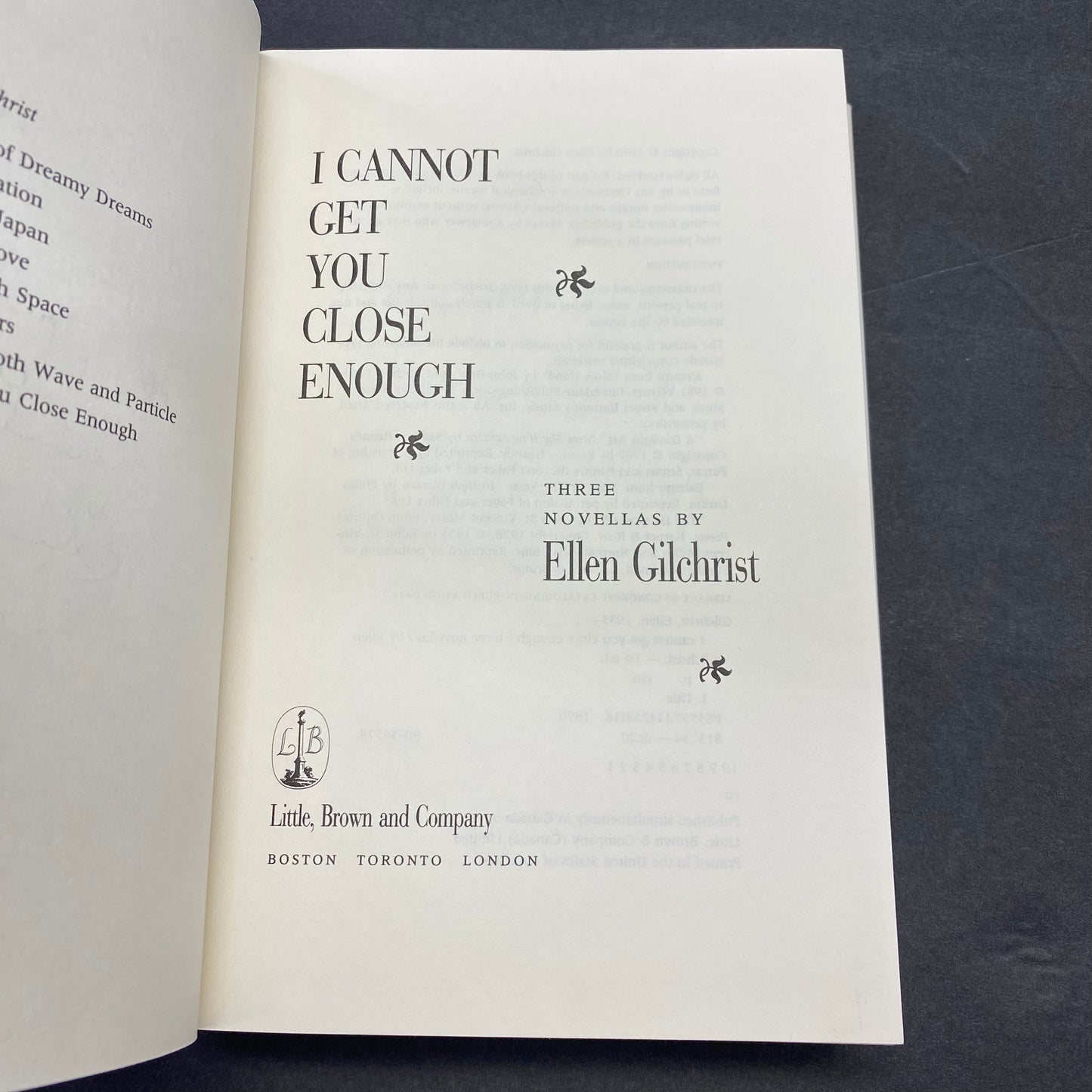 I Cannot Get You Close Enough - Ellen Gilchrist - Signed - 1st Edition - 1990