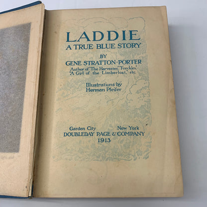 Laddie: A True Blue Story - Gene Stratton Porter - 1st Edition - 1913