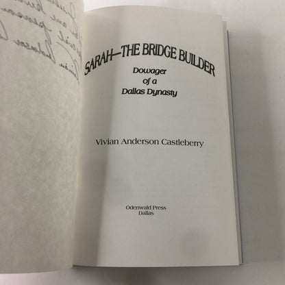 Sarah: The Bridge Builder - V. A. Castleberry - Signed - 2004