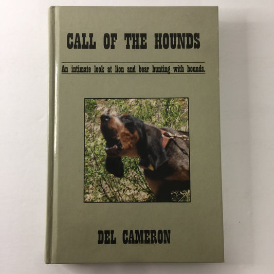 Call of The Hounds - Del Cameron - Inscribed - 2nd Printing - 1999