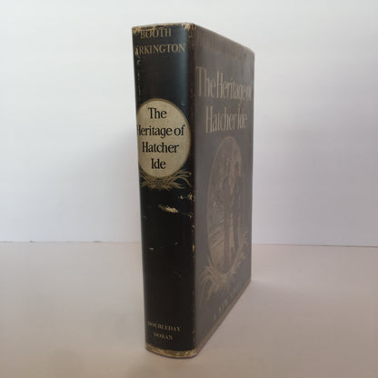 The Heritage of Hatcher Ide - Booth Tarkington - 1st Edition - 1941