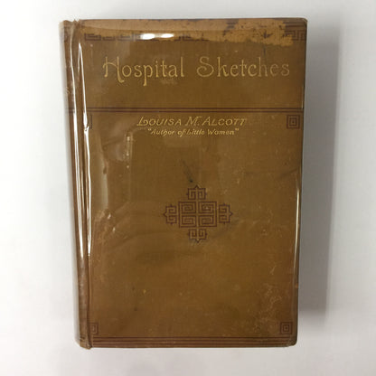 Hospital Sketches - Louisa M. Alcott