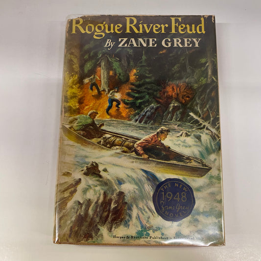 Rogue River Feud - Zane Grey - Later Edition - 1948