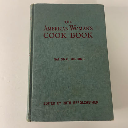 The American Woman’s Cook Book - Ruth Berolzheimer - 1951