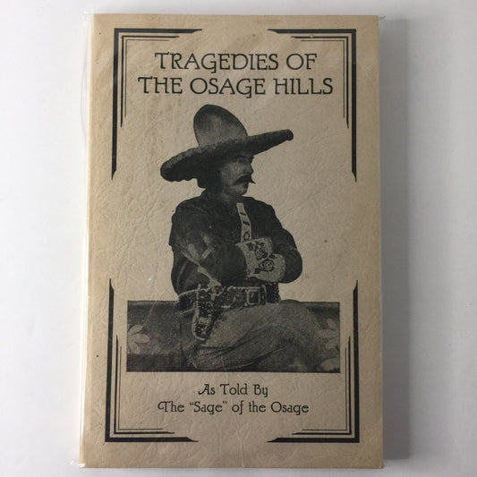 Tragedies of The Osage Hill - Arthur H. Lamb