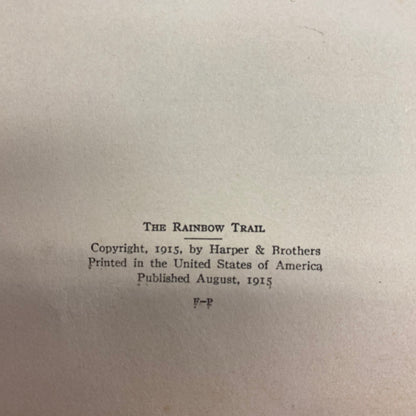 The Rainbow Trail - Zane Grey - 1st Edition - 1915