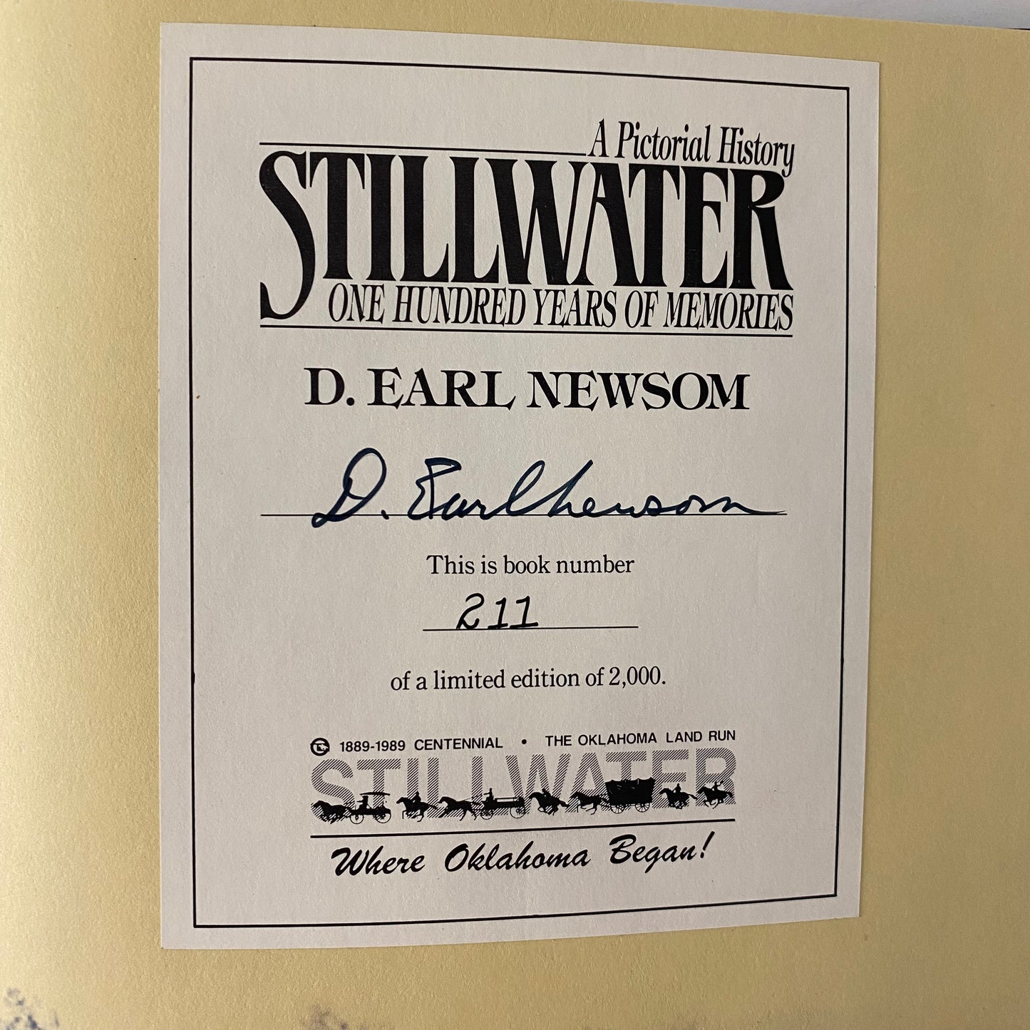 Stillwater: A Pictorial History - D. Earl Newsom - Limited Edition - #211 of 2,000 - Signed - 1989