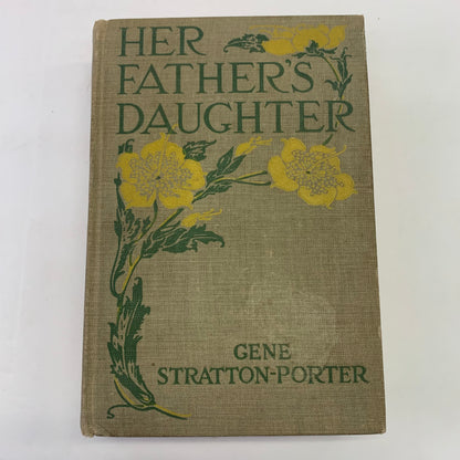 Her Father’s Daughter - Gene Stratton Porter - 1922