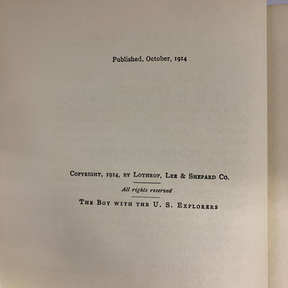 The Boy With The U.S. Explorers - Francis Rolt-Wheeler - Possible 1st Edition - 1914