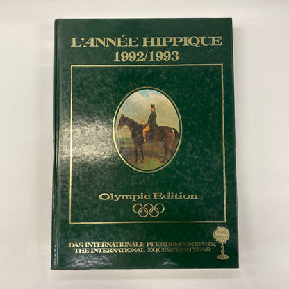 L’Année Hippique 1992/1993 - The International Equestrian Year