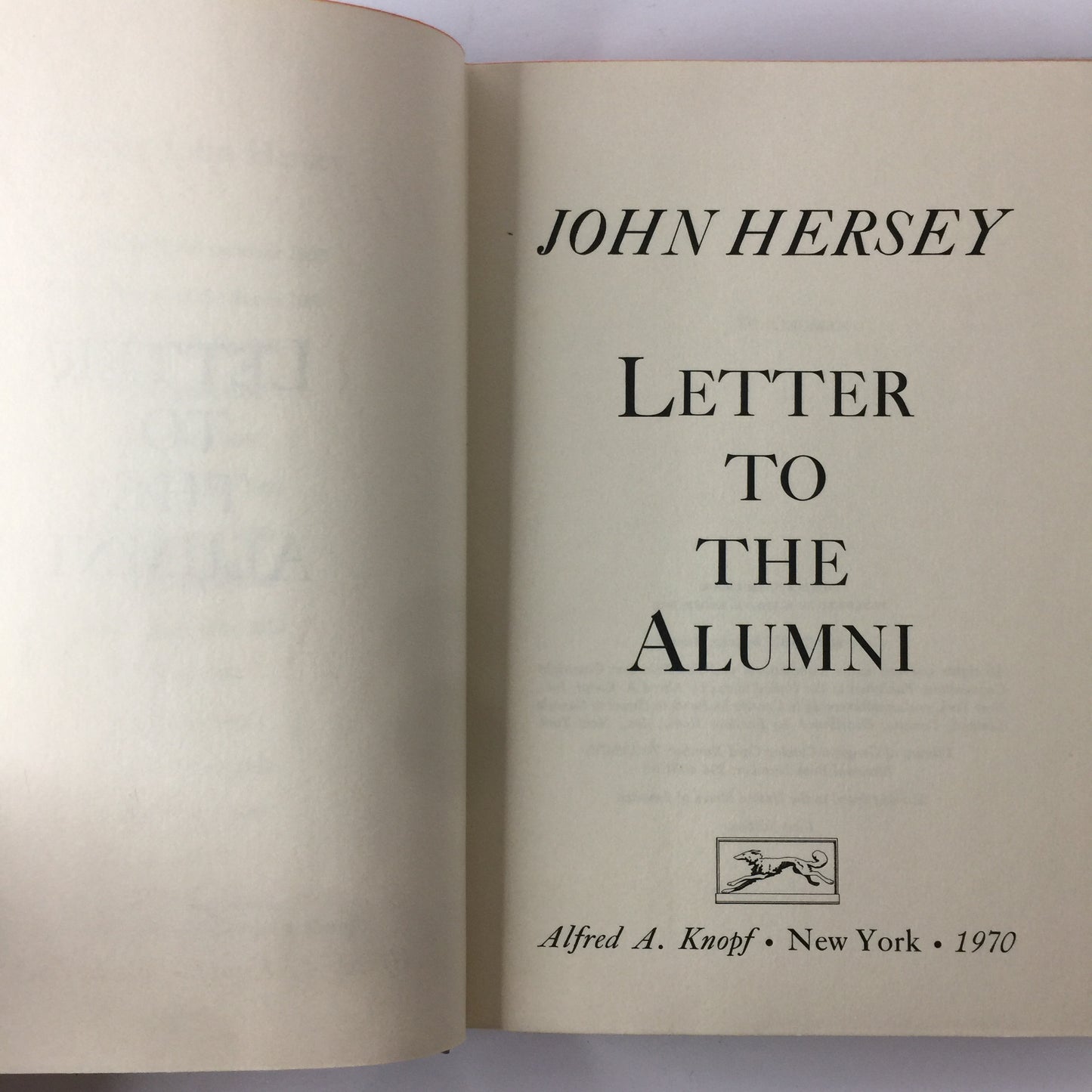 John Hersey in his Letters to the Alumni - John Hersey - 1st Edition - 1970