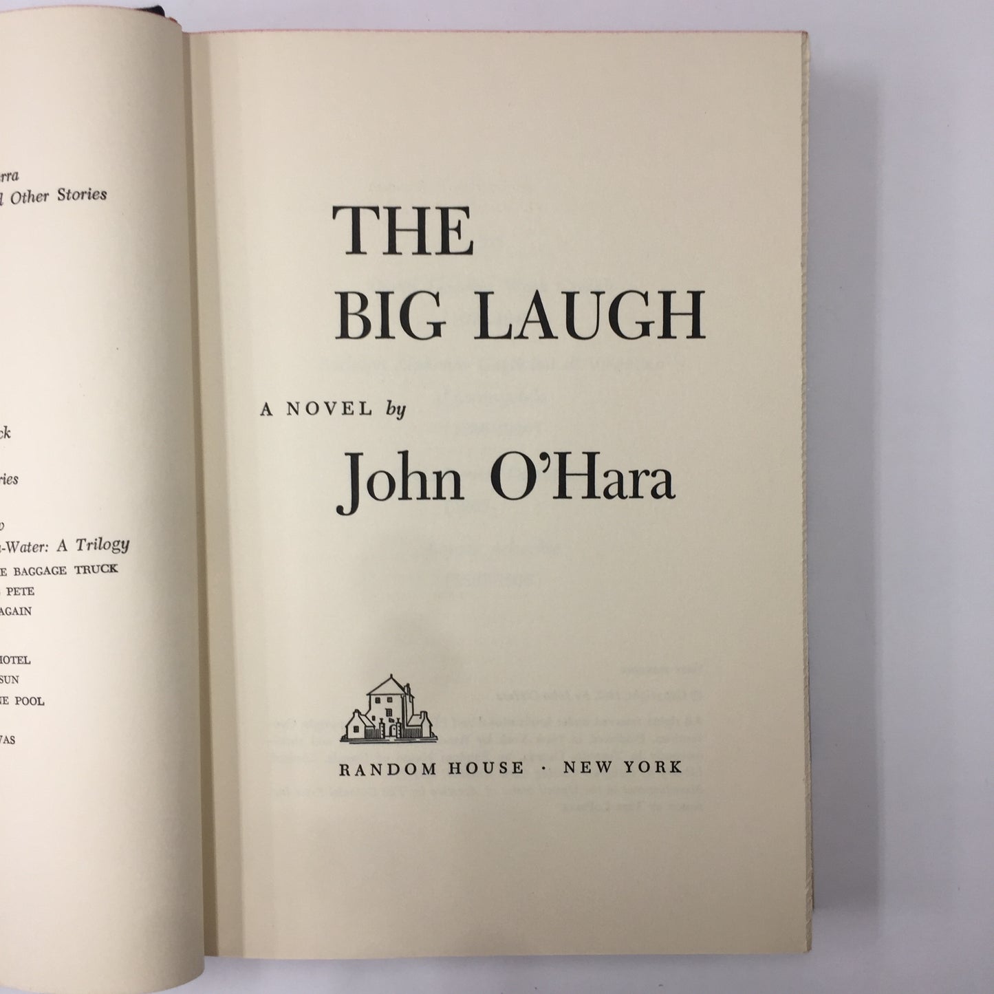 The Big Laugh - John O’Hara - 1st Edition, 1st Print - 1962