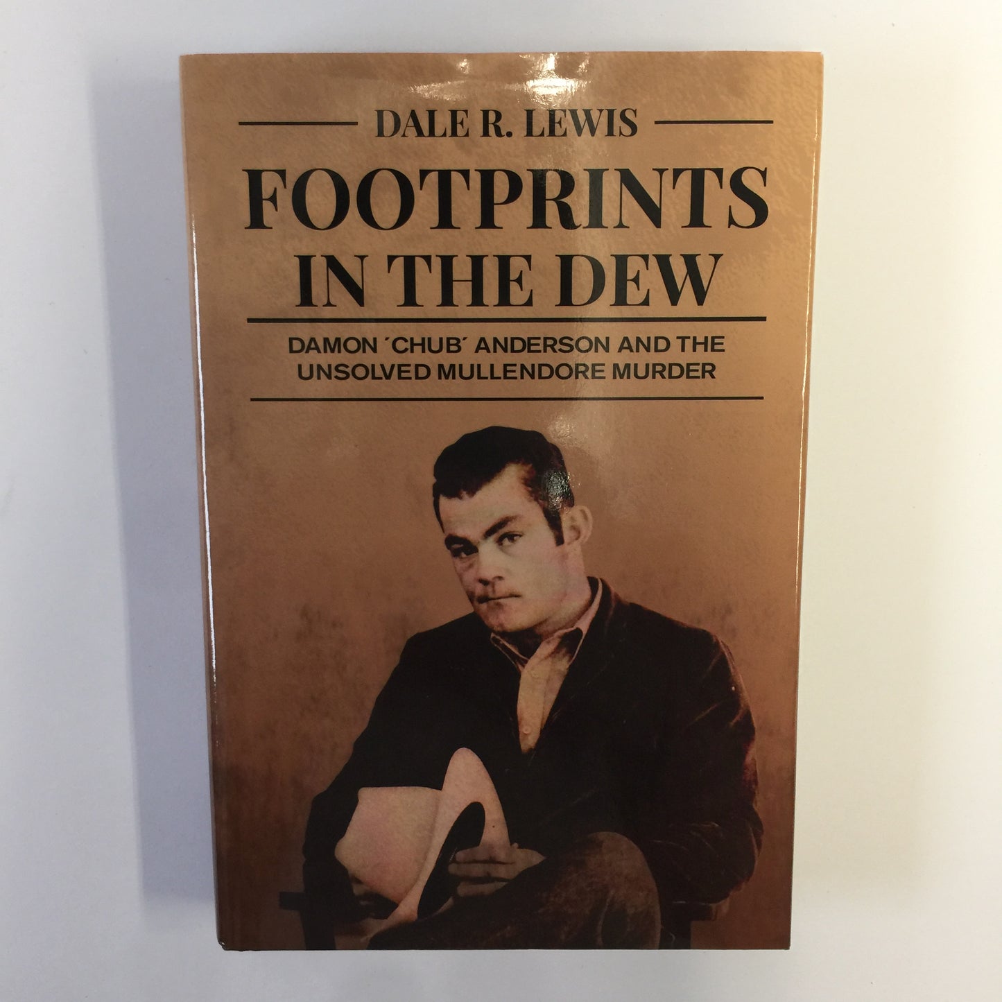 Footprints in the Dew - Dale R. Lewis - Inscribed - 2015