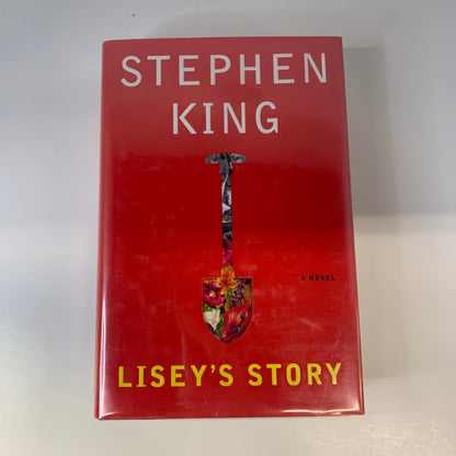 Lisey’s Story - Stephen King - First Edition - 2006