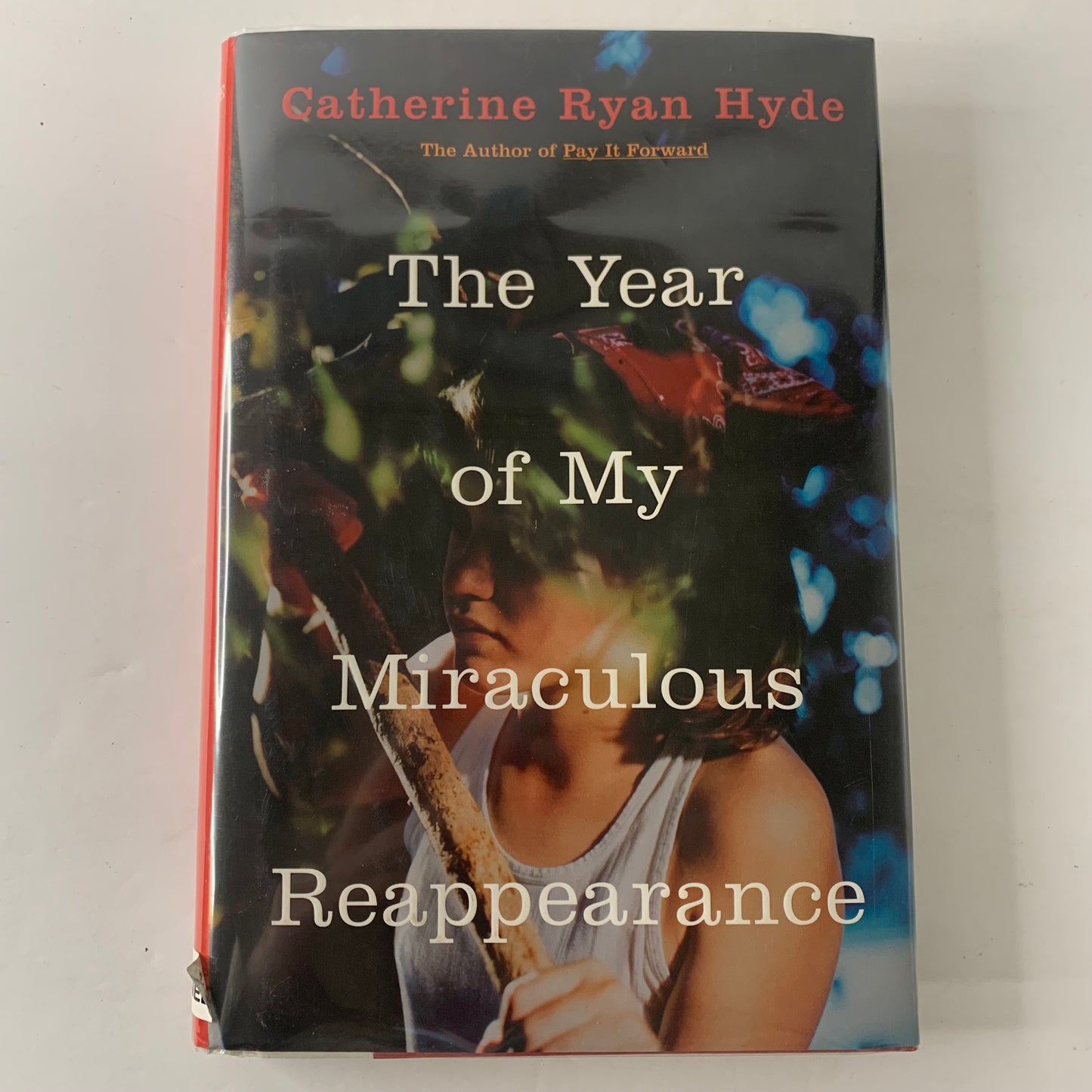 The Year of My Miraculous Reappearance - Catherine Ryan Hyde - Signed - 1st Edition - 2007