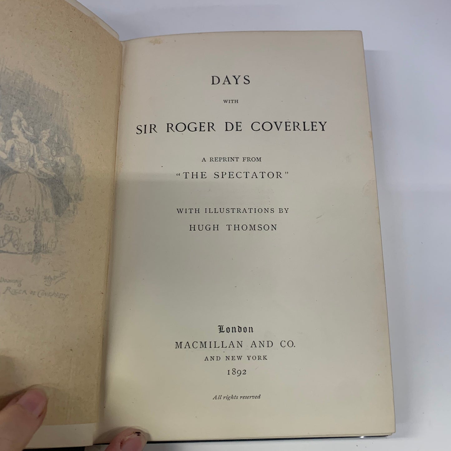 Days with Sir Roger De Coverly - Illustrated by Hugh Thompson - Third Edition Reprint by the Spectator - 1892